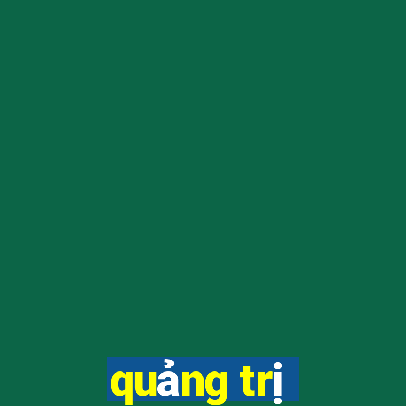 quảng trị