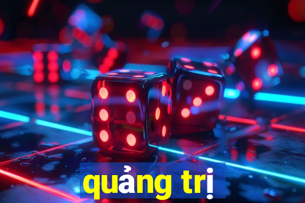 quảng trị