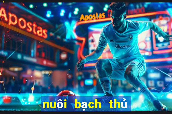 nuôi bạch thủ lô khung 2 ngày