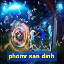 phomr san dinh