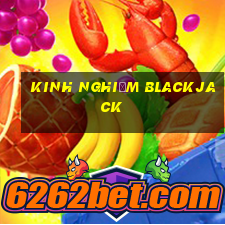 kinh nghiệm blackjack