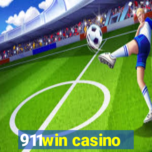 911win casino