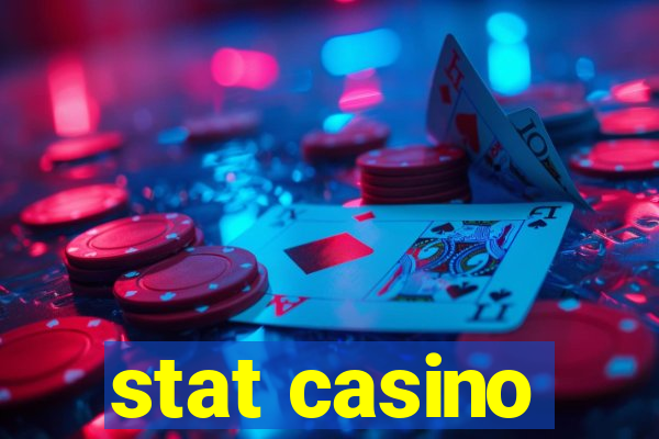 stat casino