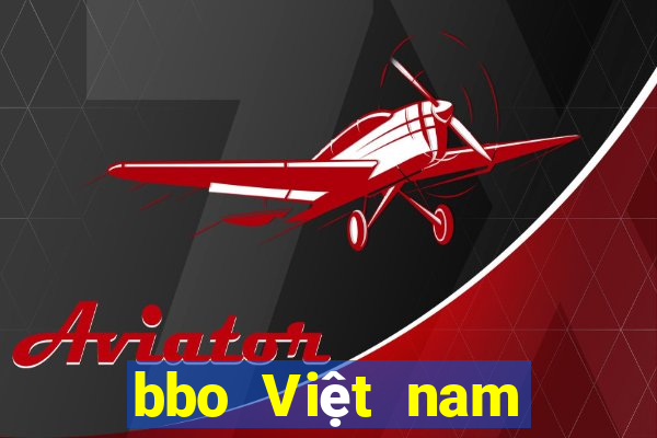 bbo Việt nam mới nhất ấn bản