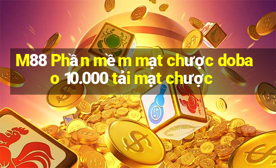 M88 Phần mềm mạt chược dobao 10.000 tải mạt chược