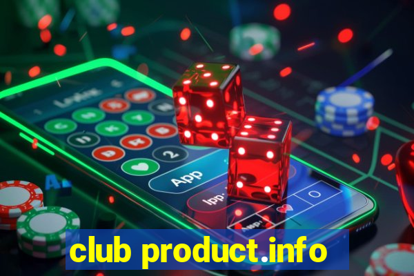 club product.info