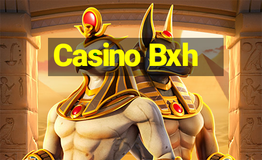 Casino Bxh