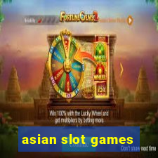 asian slot games