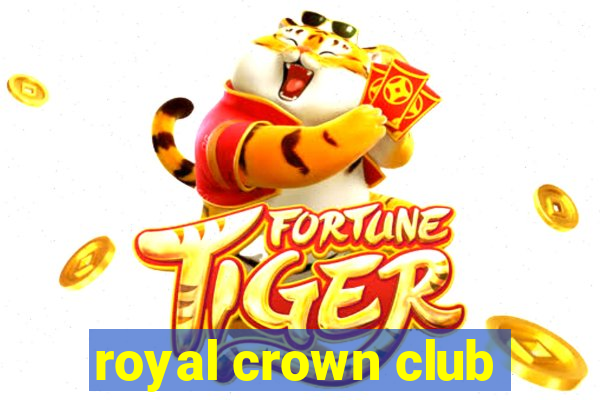 royal crown club