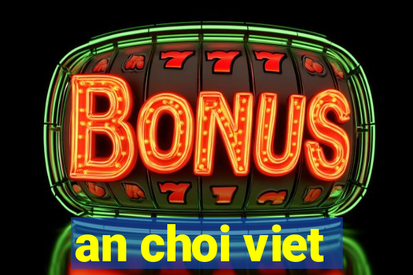 an choi viet