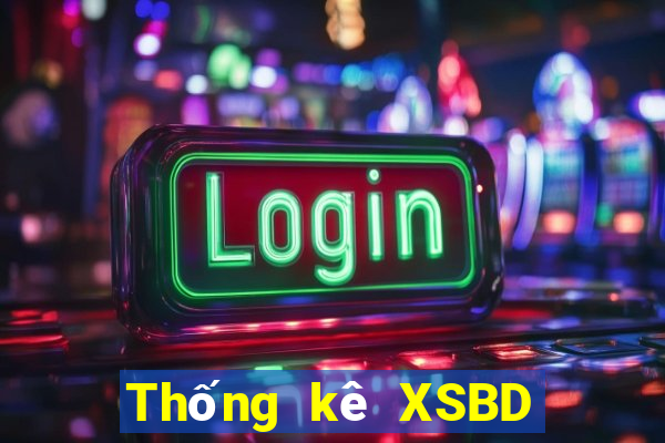 Thống kê XSBD ngày 24