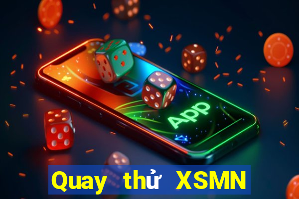 Quay thử XSMN ngày 12