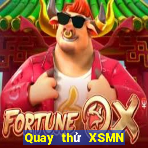 Quay thử XSMN ngày 12