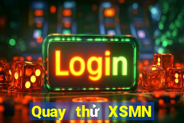 Quay thử XSMN ngày 12