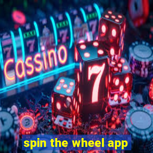 spin the wheel app