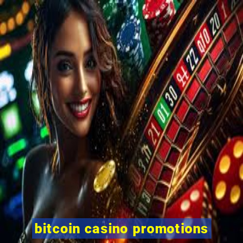 bitcoin casino promotions