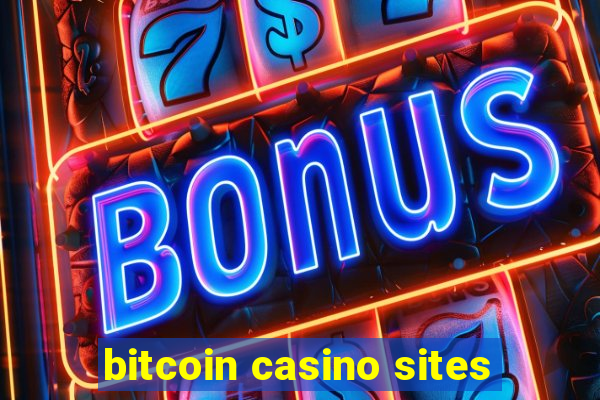 bitcoin casino sites