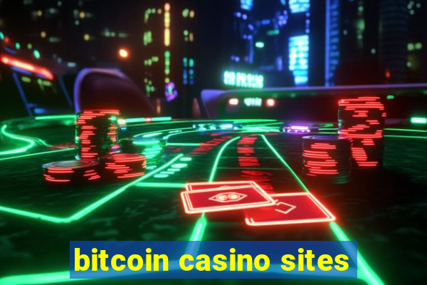 bitcoin casino sites