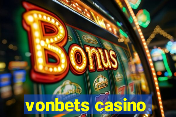 vonbets casino