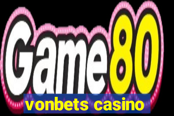 vonbets casino