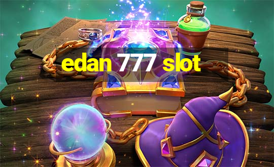 edan 777 slot