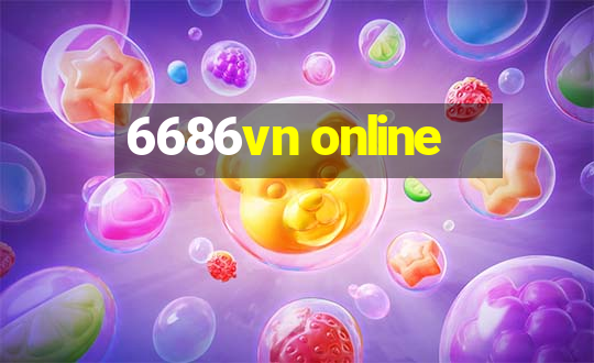 6686vn online