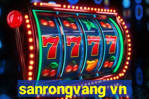 sanrongvang vn