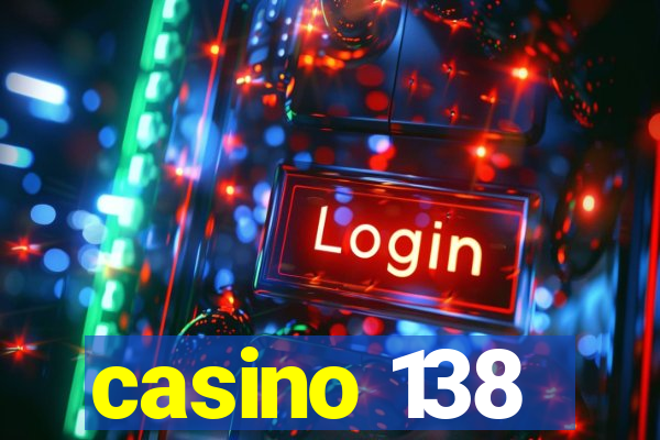 casino 138