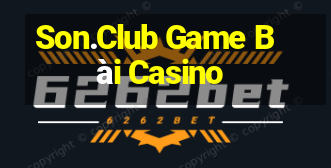 Son.Club Game Bài Casino