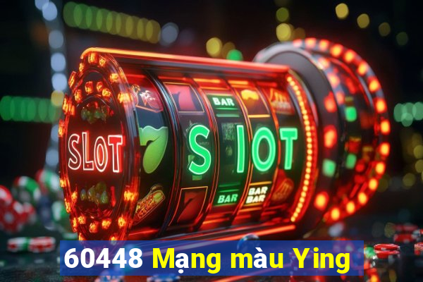 60448 Mạng màu Ying