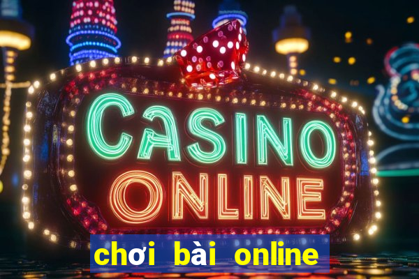 chơi bài online với bạn bè