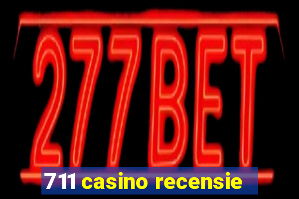 711 casino recensie