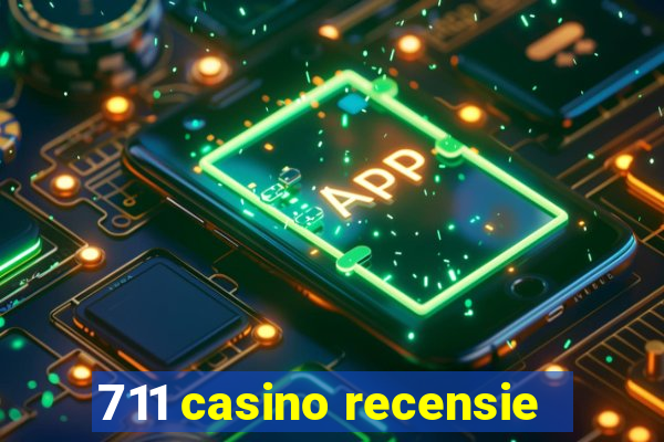 711 casino recensie