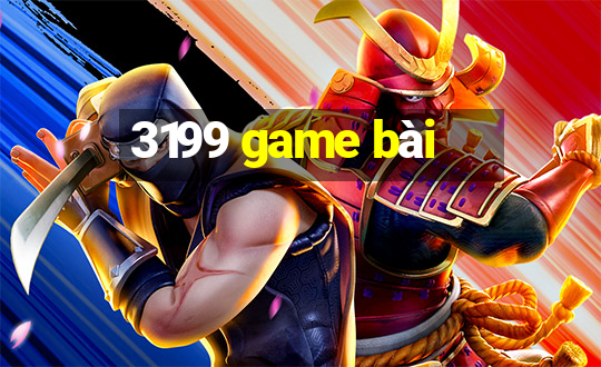 3199 game bài