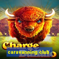 caravanning club