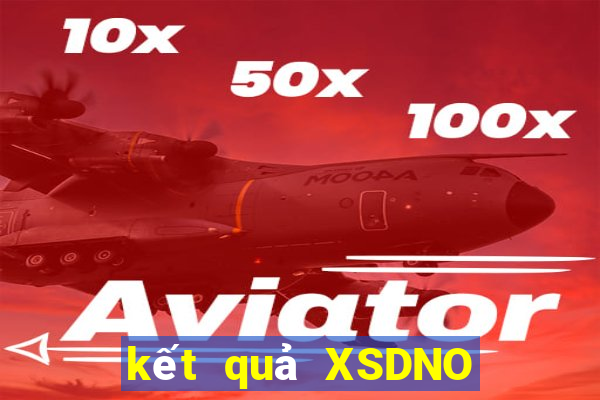 kết quả XSDNO ngày 25