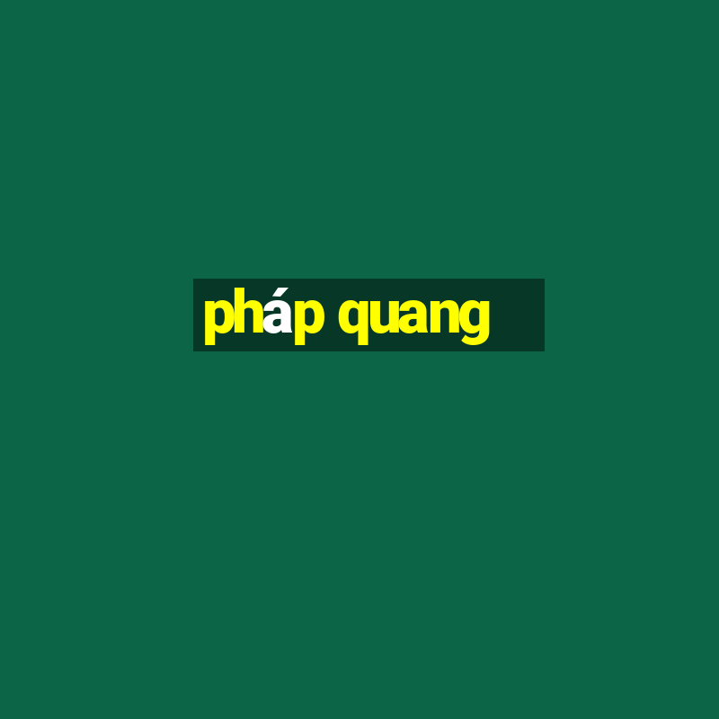 pháp quang