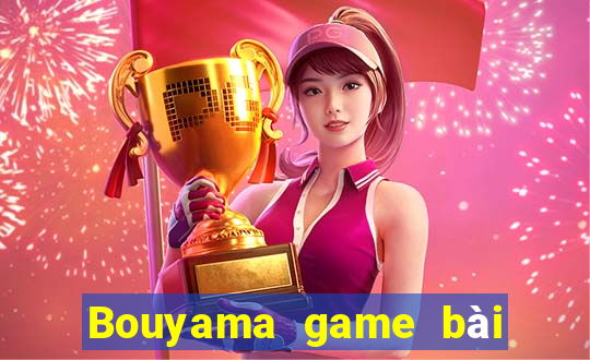 Bouyama game bài Tây Đô ios