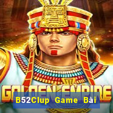 B52Clup Game Bài Nạp The Garena