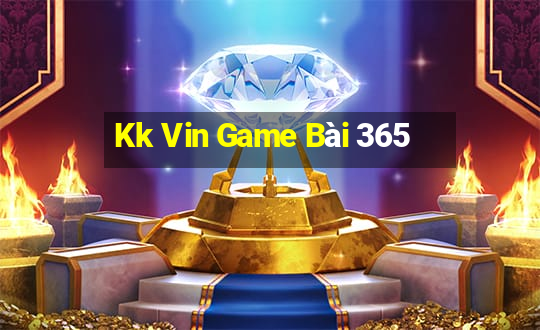 Kk Vin Game Bài 365