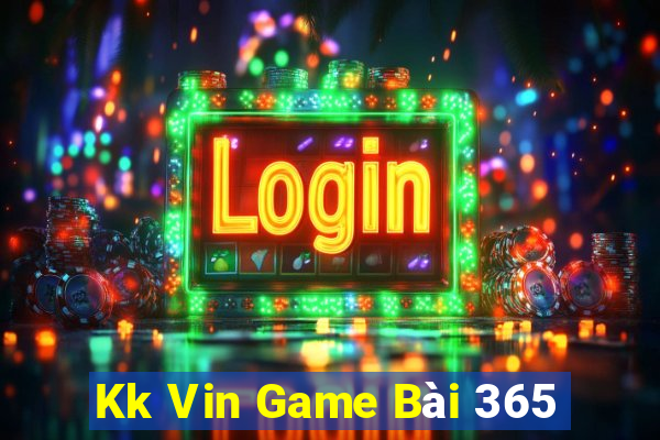 Kk Vin Game Bài 365