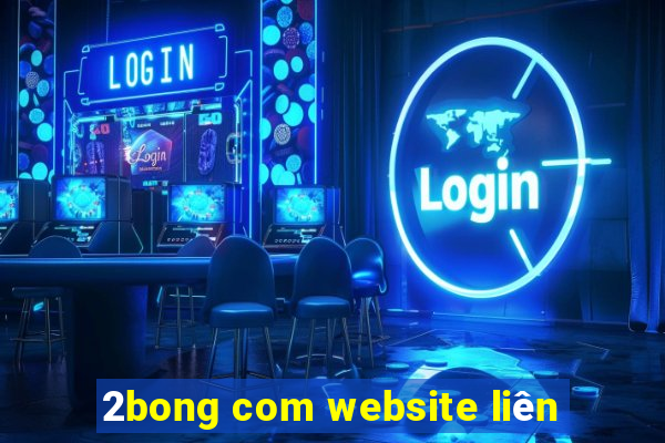 2bong com website liên