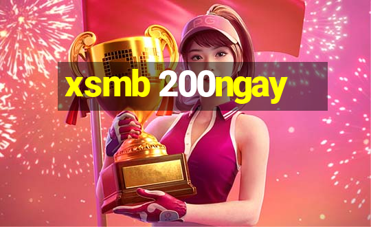 xsmb 200ngay