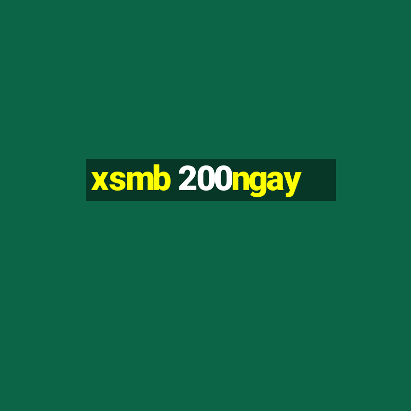 xsmb 200ngay