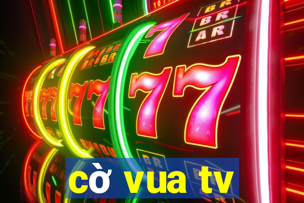 cờ vua tv