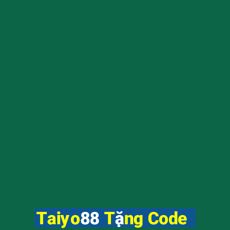 Taiyo88 Tặng Code