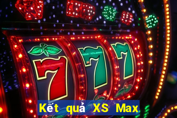 Kết quả XS Max 4D hôm qua