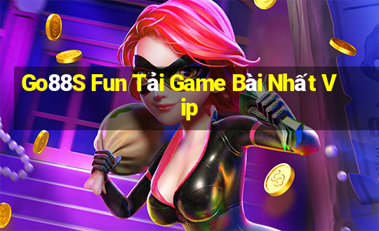 Go88S Fun Tải Game Bài Nhất Vip