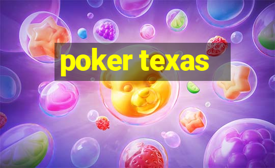 poker texas