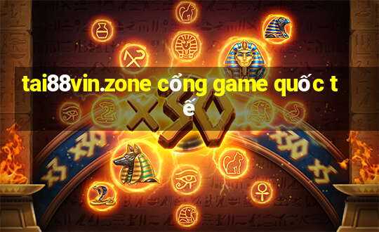 tai88vin.zone cổng game quốc tế